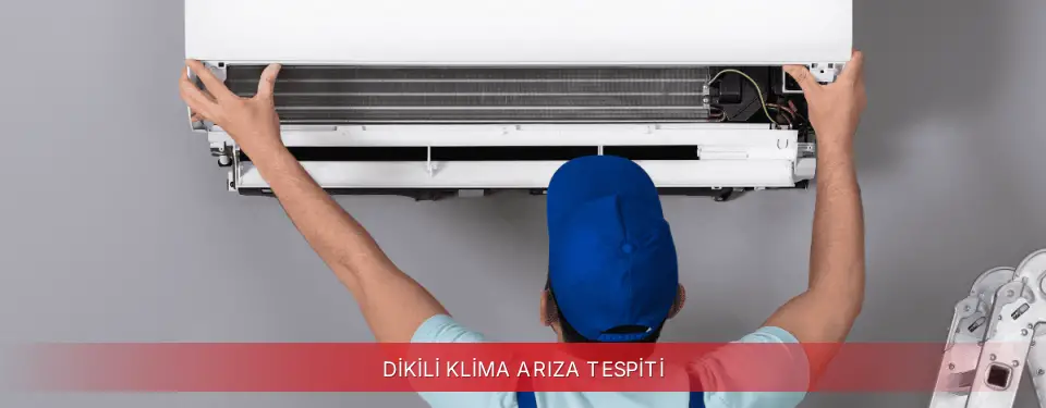 Dikili İlçemi Regal Klima Arıza Tespiti